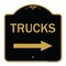 Signmission Trucks Sign Trucks W/ Right Arrow, Black & Gold Aluminum Sign, 18" x 18", BG-1818-22780 A-DES-BG-1818-22780 - alternate 1